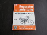 Reparaturanleitung Yamaha RD 125 ab ´73 "Alles muß raus!!!" Bayern - Oberaudorf Vorschau