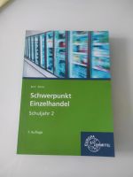 Schwerpunkt Einzelhandel Schuljahr 2. Beck/ Berner 7. Auflage Baden-Württemberg - Weissach im Tal Vorschau