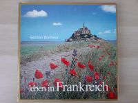 Buch leben in Frankreich (Gaston Bonheur) Nordrhein-Westfalen - Rösrath Vorschau