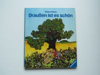 Gisela Kalow: Draußen ist es schön - Ravensburger 1979 Kreis Pinneberg - Moorrege Vorschau