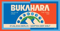 Bukahara 01.06.2024 Gärten der Welt Berlin - Neukölln Vorschau