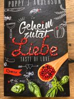 Geheimzutat LIEBE  Taste of Love, P.Anderson,Roman, Luebbe Verlag Rheinland-Pfalz - Neuwied Vorschau