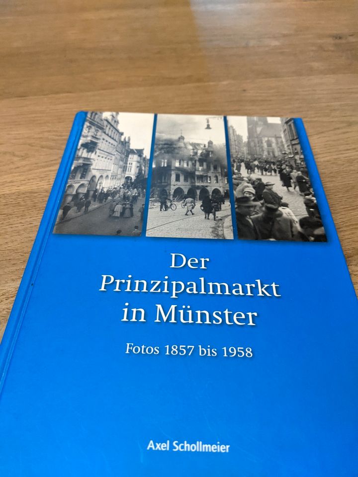 Axel Schollmeier Der Prinzipalmarkt in Münster 1857 bis 1958 in Greven