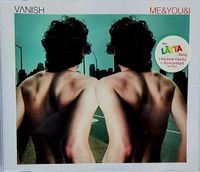 Maxi CD Vanish Me & You & I Essen - Essen-Kettwig Vorschau