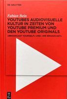 Buch - YouTubes audiovisuelle Kultur in Zeiten von YouTube Premiu Altona - Hamburg Blankenese Vorschau