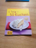 1 Teig - 50Kuchen /Kochbuch/ Backbuch Nordrhein-Westfalen - Kamp-Lintfort Vorschau