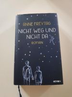 Nicht weg und nicht da  /Roman Niedersachsen - Lengede Vorschau