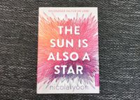 The Sun Is Also A Star von Nicola Yoon / Buch Jugendbuch YA Niedersachsen - Bardowick Vorschau