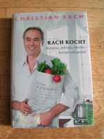 Kochbuch - Rach kocht, Morgens,mittags,abends - lustvoll gesund Nordrhein-Westfalen - Hamm Vorschau