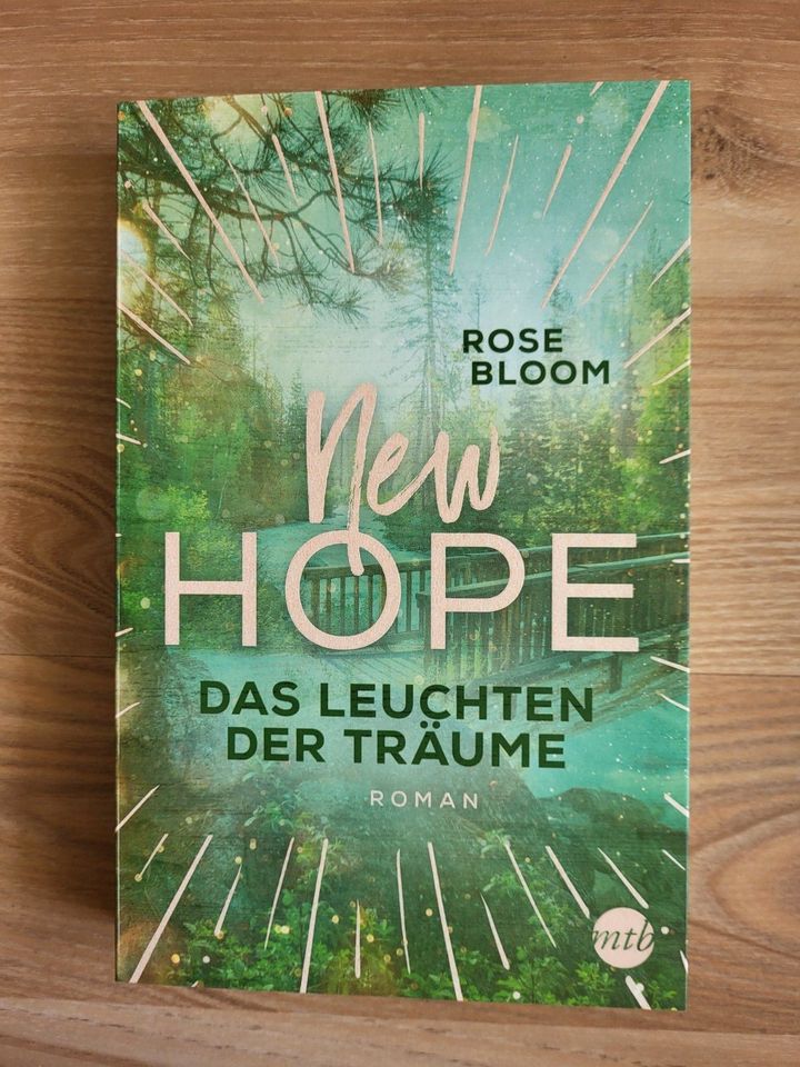 Buch Rose Bloom - New Hope - Das Leuchten der Träume NEU ungelese in Bremen