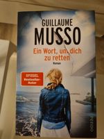 Ein Wort, um dich zu retten | Guillaume Musso (Thriller) Rheinland-Pfalz - Herdorf Vorschau