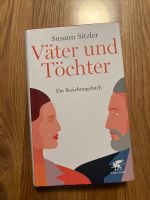 Väter und Töchter Buch Ratgeber Leben Hilfe Psychologie Baden-Württemberg - Pforzheim Vorschau