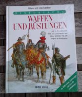 Historische Waffen und Rüstungen (Liliane und Fred Funcken) Dresden - Neustadt Vorschau