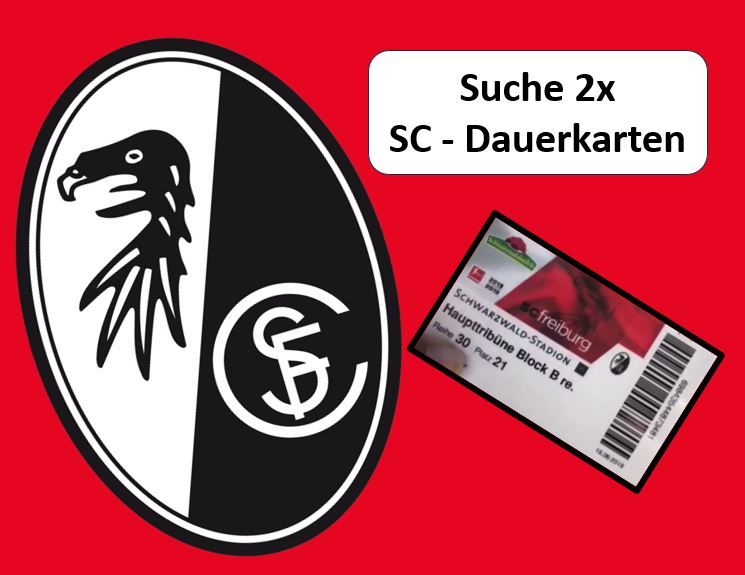 ❤️‍⚽ Suche Dauerkarten für den SC Freiburg ⚽❤️‍ in Freiburg im Breisgau