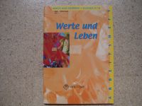 Werte und Leben - Arbeitsheft Werte & Normen Klassen 9/10 Niedersachsen - Lehre Vorschau