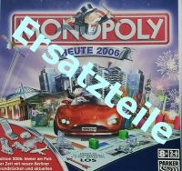 Verschiedene Ersatzteile Parker Spiel Monopoly Heute 2006 Niedersachsen - Uchte Vorschau