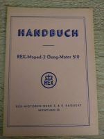 Rex FM 510 Motor Handbuch 2-Gang Monaco Moped München NEU NOS Bayern - Laufach Vorschau