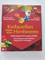 Krebszellen mögen keine Himbeeren / Buch / Kösel Hannover - Mitte Vorschau