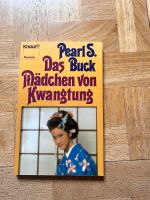 Pearl S. Buck.  - Das Mädchen von Kwangtung Rheinland-Pfalz - Landau in der Pfalz Vorschau