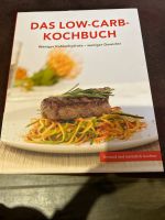 Das Low-Carb-Kochbuch, weniger Kohlenhydrate - weniger Gewicht Duisburg - Rheinhausen Vorschau