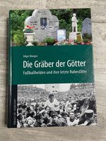 Die Gräber der Götter, Fußballhelden und ihre letzte Ruhestätte Bayern - Ilmmünster Vorschau