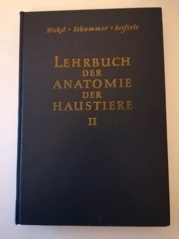 Lehrbuch der Anatomie der Haustiere 2, Nickel Schummer Seiferle in Hannover