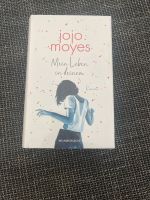 Mein Leben in deinen Jojo Moyes Mecklenburg-Vorpommern - Ueckermuende Vorschau