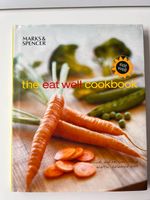 Kochbuch The Eat Well Cookbook Marks & Spencer Baden-Württemberg - St. Leon-Rot Vorschau