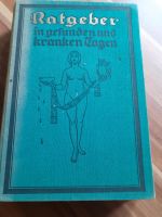 Ratgeber in gesunden und kranken Tagen, Frau, von 1920 Schleswig-Holstein - Bad Segeberg Vorschau