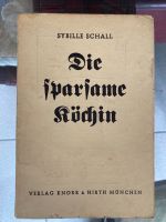 Kochbuch Die sparsame Köchin Sybille Schall 1. Auflage 1940 Rheinland-Pfalz - Wallmerod Vorschau