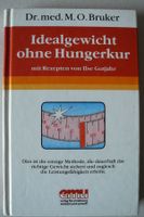 Idealgewicht ohne Hungerkur mit Rezepten Ilse Gutjahr, Dr. med. Rheinland-Pfalz - Neustadt an der Weinstraße Vorschau