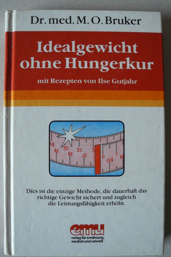 Idealgewicht ohne Hungerkur mit Rezepten Ilse Gutjahr, Dr. med. in Neustadt an der Weinstraße