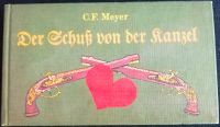 Der Schuß von der Kanzel von C. F. Meyer im Sonderformat, Novelle Baden-Württemberg - Winnenden Vorschau