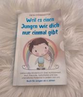 Kinderbuch • Weil es einen Jungen wie dich nur einmal gibt Nordrhein-Westfalen - Oer-Erkenschwick Vorschau