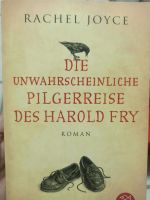 Die unwahrscheinliche Pilgerreise des Harold Fry Roman Nordrhein-Westfalen - Tönisvorst Vorschau