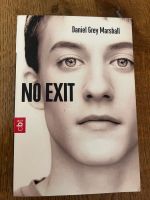 No Exit    Daniel Grey Marshall Feldmoching-Hasenbergl - Feldmoching Vorschau