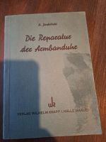 Die Reparatur der Armbanduhr 1950, spanisch Wörterbuch 1941 antik Brandenburg - Neutrebbin Vorschau