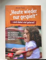 Heute wieder nur gespielt - und dabei viel gelernt Fachbuch NEU Nordrhein-Westfalen - Neunkirchen Siegerland Vorschau