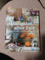 Kochbuch Aus guter alter Zeit Nordrhein-Westfalen - Neuss Vorschau