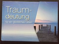 Traumdeutung für ein glückliches Leben Renate C. Zellinger Niedersachsen - Bovenden Vorschau