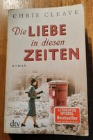 Die Liebe in diesen Zeiten von Chris Cleave Spiegel-Bestseller Baden-Württemberg - Fellbach Vorschau