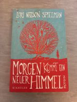 Lori Nelson Spielman: Morgen kommt ein neuer Himmel Roman Aachen - Aachen-Mitte Vorschau