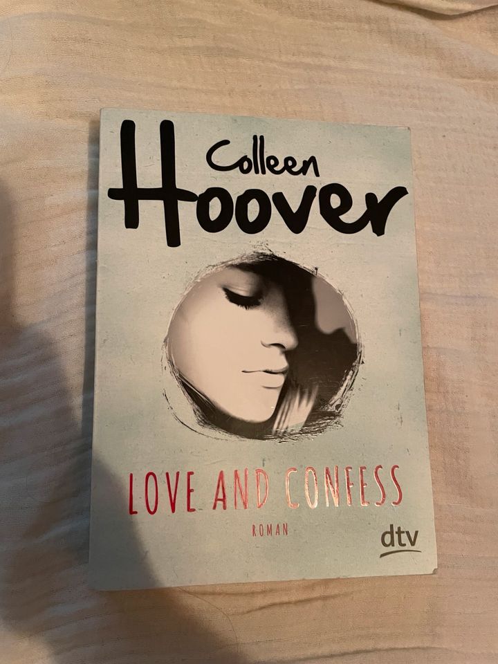 Colleen Hoover , Love and confess,  dtv in Gelsenkirchen