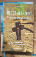 Betet allezeit, Buch Bayern - Perlesreut Vorschau