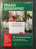 Praxis Geographie 1-2017: Wir als Konsumenten. Die Auswirkungen u Rheinland-Pfalz - Trier Vorschau