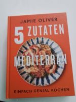 Jamie Oliver 5 Zutaten Küche Mediteran, wie neu Nordrhein-Westfalen - Isselburg Vorschau