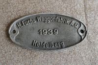 Dt. Waggon-Fabrikschild aus dem Kriegsjahr 1939 Baden-Württemberg - Freiburg im Breisgau Vorschau