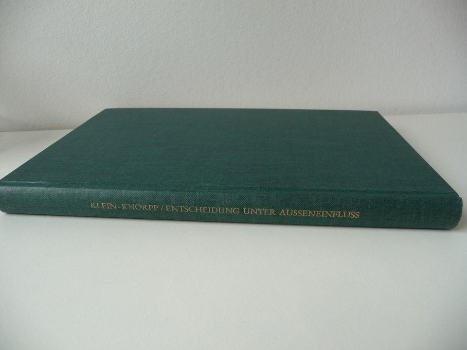 Entscheidung unter Ausseneinfluss 1+2 Herbert Klein Jürgen Knorpp in Hilden