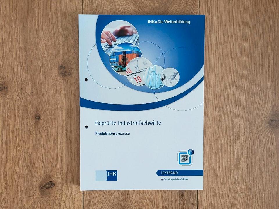IHK Textband  Geprüfte Industriefachwirte - Produktionsprozesse in Weißbach