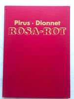 Comicbuch: Pirus-Dionnet ROSA-ROT ! Gerbstedt - Welfesholz Vorschau